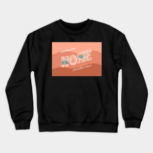 Quarantine Post Card Crewneck Sweatshirt